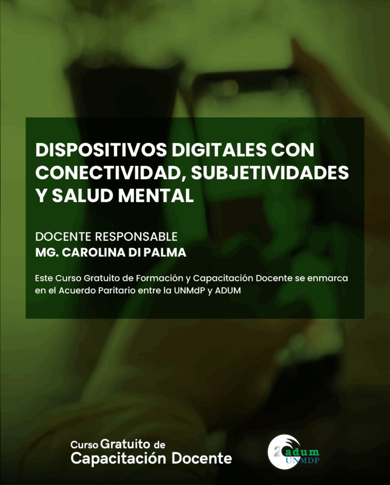 Curso gratuito: “Dispositivos digitales con conectividad, subjetividades y salud mental”