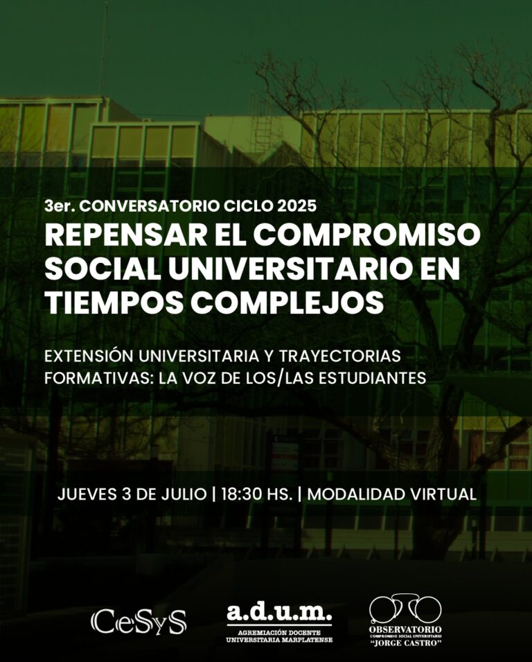 3º Conversatorio ciclo 2025- Extensión Universitaria y trayectorias formativas: La voz de las/los estudiantes
