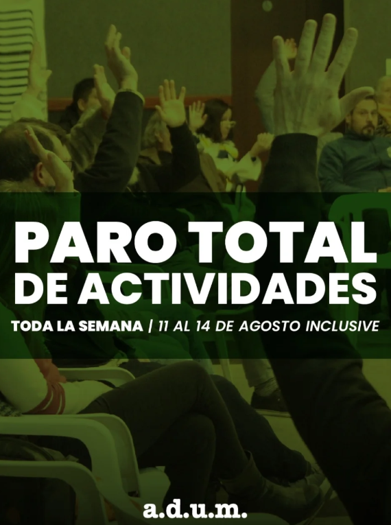 Paro total de actividades del 11 al 14 de agosto