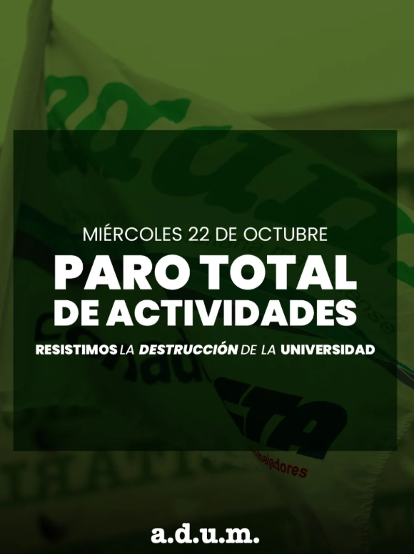 martes 21 Jornada de protesta y miércoles 22 PARO TOTAL DE ACTIVIDADES