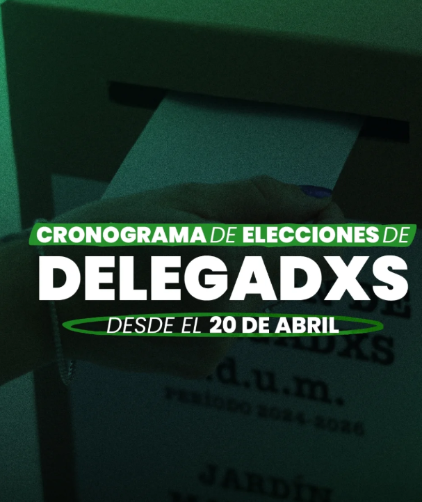 Elecciones Delegadas/os 20 al 24 de abril