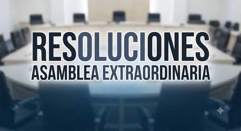 Resoluciones ASAMBLEA EXTRAORDINARIA