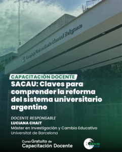 Nuevo curso de adum “SACAU: claves para comprender la reforma del sistema universitario argentino”